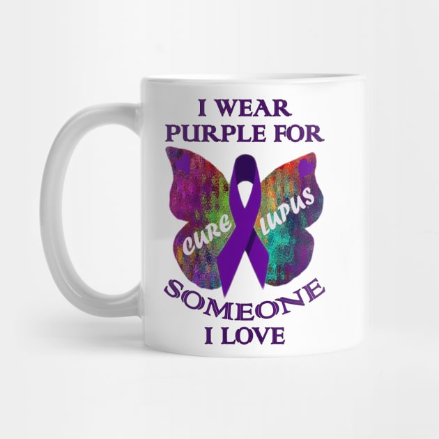 Lupus Awareness Custom Apparel, Cure Lupus, I Wear Purple for Someone I Love Lupus Support & Awareness Gift by tamdevo1